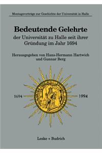 Bedeutende Gelehrte der Universität zu Halle seit ihrer Gründung im Jahr 1694