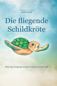 fliegende Schildkröte