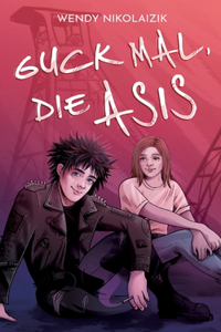 Guck mal, die Asis
