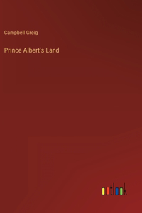 Prince Albert's Land