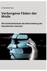 Verborgene Fäden der Mode