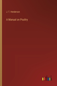 Manual on Poultry