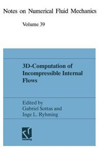 3d-Computation of Incompressible Internal Flows