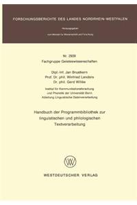 Handbuch der Programmbibliothek zur linguistischen und philologischen Textverarbeitung