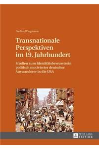 Transnationale Perspektiven Im 19. Jahrhundert