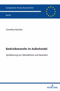 Bankrisikotransfer im Außenhandel