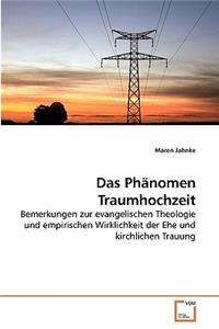 Das Phänomen Traumhochzeit