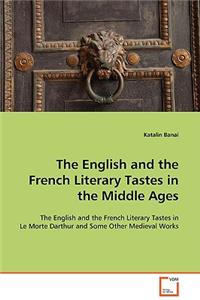 English and the French Literary Tastes in the Middle Ages