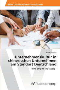 Unternehmenskultur in chinesischen Unternehmen am Standort Deutschland