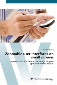 Zoomable user interfaces on small screens