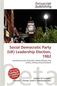 Social Democratic Party (UK) Leadership Election, 1982