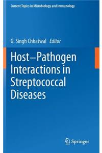 Host-Pathogen Interactions in Streptococcal Diseases