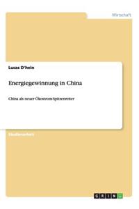 Energiegewinnung in China