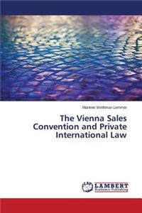 Vienna Sales Convention and Private International Law
