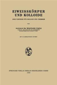 Eiweisskörper Und Kolloide