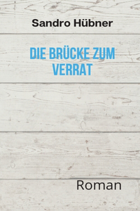 Brücke zum Verrat