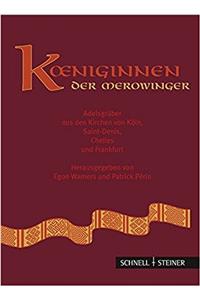 Koniginnen Der Merowinger