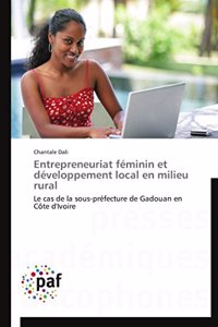 Entrepreneuriat Féminin Et Développement Local En Milieu Rural