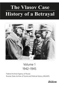 The Vlasov Case: History of a Betrayal