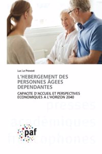 L'Hebergement Des Personnes Âgees Dependantes