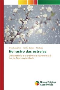 No rastro das estrelas