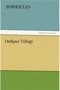 Oedipus Trilogy