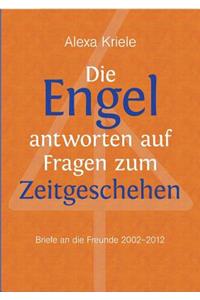 Engel antworten auf Fragen zum Zeitgeschehen