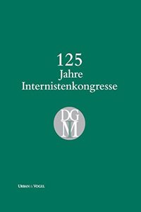 125 Jahre Internistenkongresse