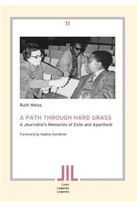 A Path Through Hard Grass
