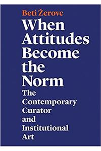 When Attitudes Become the Norm