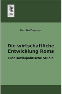 Die Wirtschaftliche Entwicklung ROMs