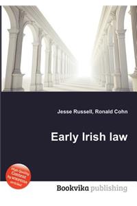 Early Irish Law