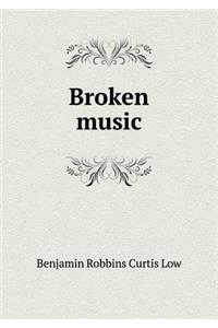 Broken Music