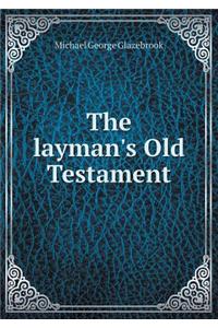 The layman's Old Testament