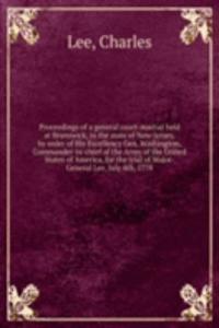 PROCEEDINGS OF A GENERAL COURT-MARTIAL