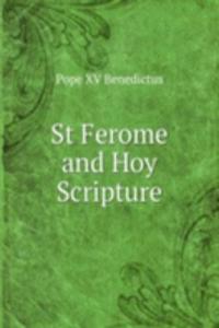 St Ferome and Hoy Scripture