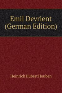 Emil Devrient (German Edition)