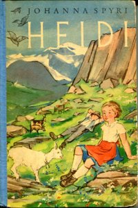 Heidis lehr- und wanderjahre: eine geschichte fur kinder und auch fur solche .