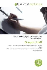 Dragon Half