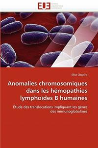 Anomalies Chromosomiques Dans Les Hémopathies Lymphoïdes B Humaines