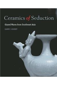 Ceramics of Seduction