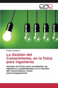 Gestión del Conocimiento, en la física para ingenieros