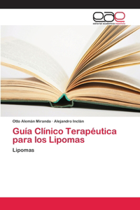 Guía Clínico Terapéutica para los Lipomas