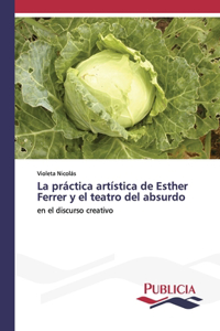 práctica artística de Esther Ferrer y el teatro del absurdo