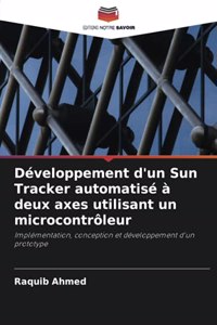 Développement d'un Sun Tracker automatisé à deux axes utilisant un microcontrôleur