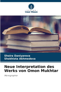 Neue Interpretation des Werks von Omon Mukhtar