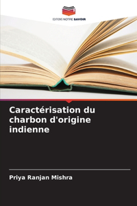 Caractérisation du charbon d'origine indienne