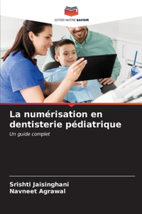 numérisation en dentisterie pédiatrique