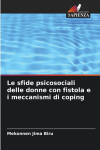 sfide psicosociali delle donne con fistola e i meccanismi di coping