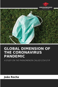 Global Dimension of the Coronavirus Pandemic